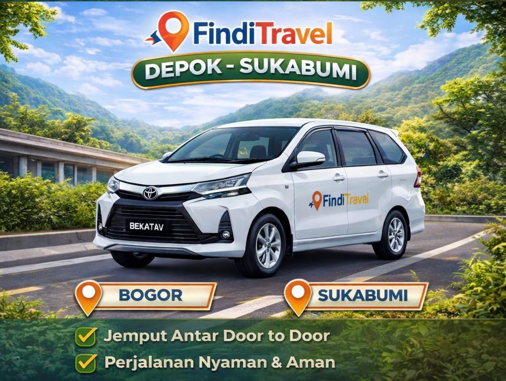 Travel Depok Sukabumi FindiTravel mobil Avanza layanan door to door harga murah dan booking 24 jam